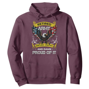 Retired Army Been There Done That And Damn Proud Of It Hoodie Veteran Bald Eagle American Flag TS11 Maroon Print Your Wear