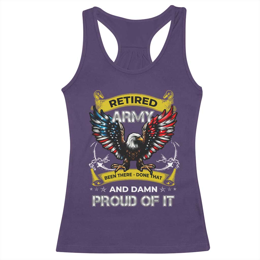 Retired Army Been There Done That And Damn Proud Of It Racerback Tank Top Veteran Bald Eagle American Flag TS11 Purple Print Your Wear