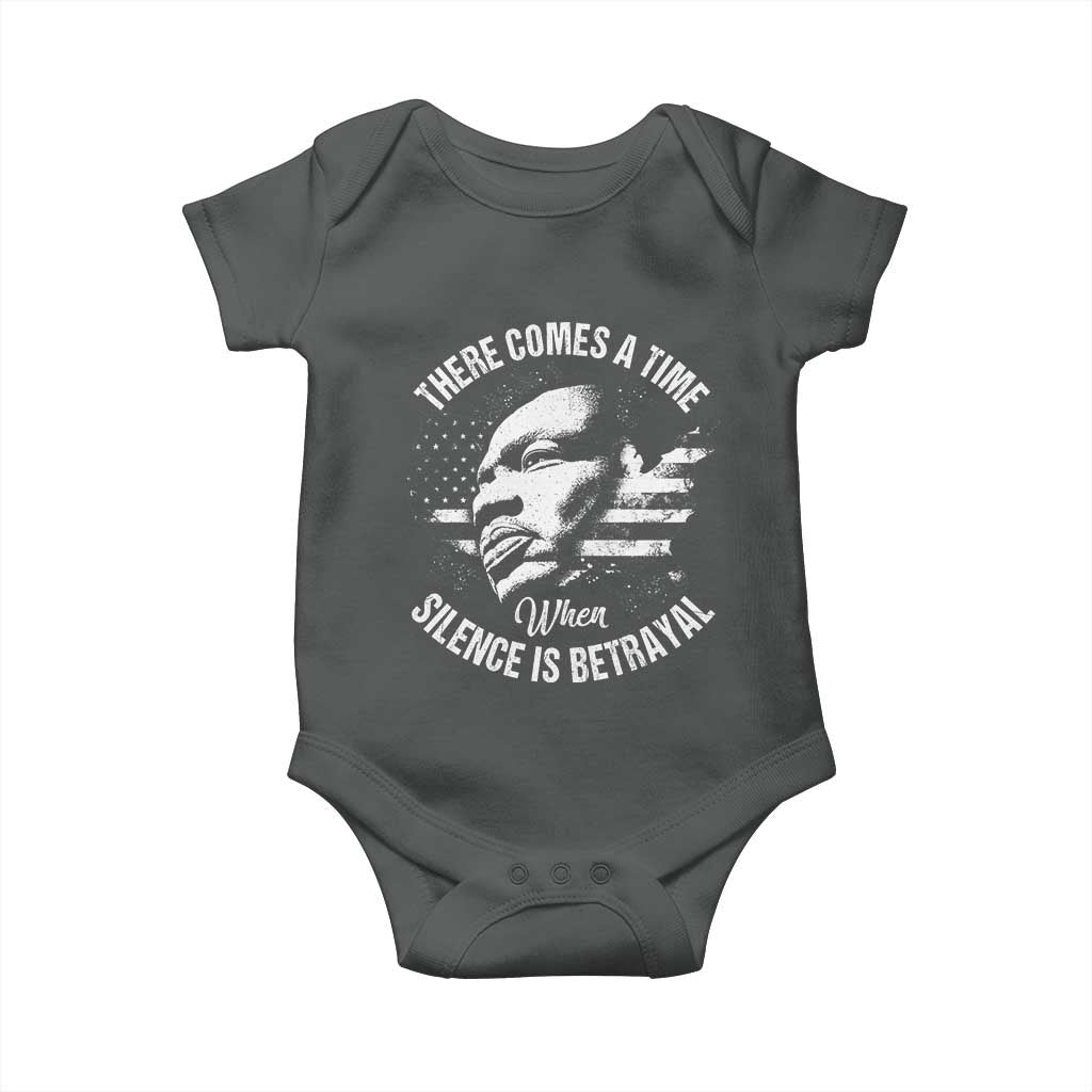 MLK Day There Comes A Time When Silence Is Betrayal Baby Onesie Martin Luther King Vintage American Flag Black History Month TS11 Dark Heather Print Your Wear