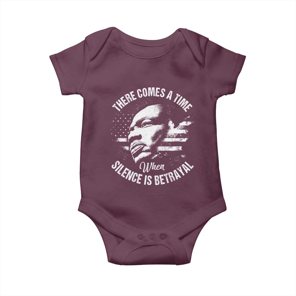 MLK Day There Comes A Time When Silence Is Betrayal Baby Onesie Martin Luther King Vintage American Flag Black History Month TS11 Maroon Print Your Wear