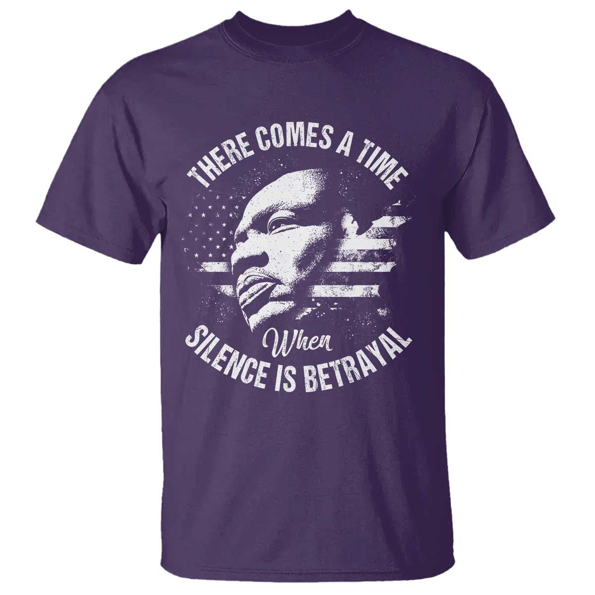 MLK Day There Comes A Time When Silence Is Betrayal T Shirt Martin Luther King Vintage American Flag Black History Month TS11 Purple Print Your Wear