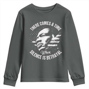 MLK Day There Comes A Time When Silence Is Betrayal Youth Sweatshirt Martin Luther King Vintage American Flag Black History Month TS11 Dark Heather Print Your Wear