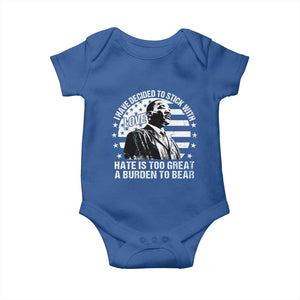 I Have Decided To Stick With Love Hate Is Too Great A Burden To Bear MLK Quote Baby Onesie Martin Luther King Black History Month TS11 Royal Blue Print Your Wear
