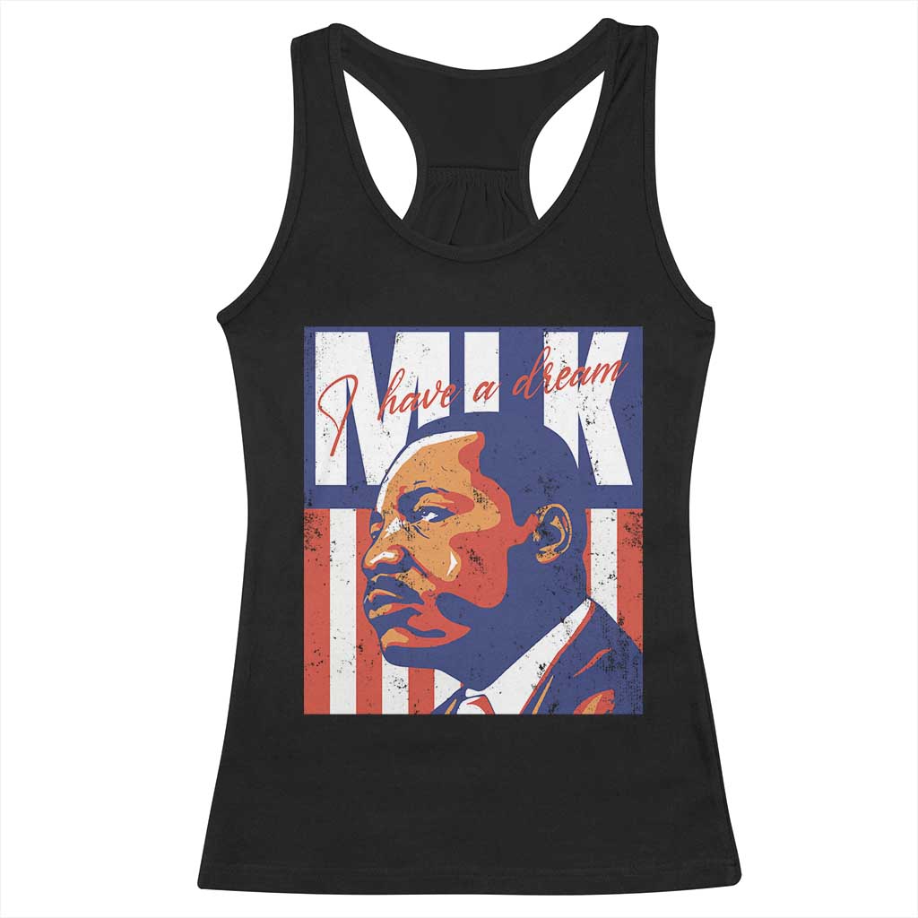 MLK Day I Have A Dream Racerback Tank Top Martin Luther King Vintage American Flag Black History Month TS11 Black Print Your Wear
