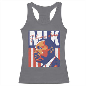 MLK Day I Have A Dream Racerback Tank Top Martin Luther King Vintage American Flag Black History Month TS11 Charcoal Print Your Wear
