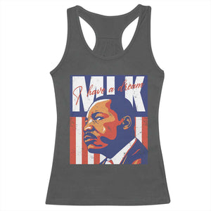 MLK Day I Have A Dream Racerback Tank Top Martin Luther King Vintage American Flag Black History Month TS11 Dark Heather Print Your Wear