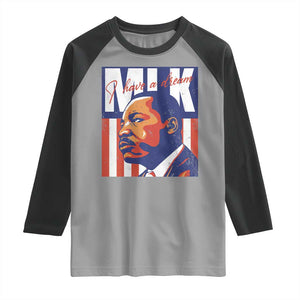 MLK Day I Have A Dream Raglan Shirt Martin Luther King Vintage American Flag Black History Month TS11 Sport Gray Black Print Your Wear