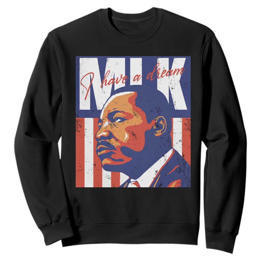 MLK Day I Have A Dream Sweatshirt Martin Luther King Vintage American Flag Black History Month TS11 Black Print Your Wear