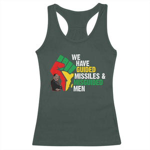 MLK Quotes We Have Guided Missiles And Misguided Men Racerback Tank Top Dr Martin Luther King Jr TS11 Dark Forest Green Print Your Wear