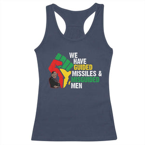 MLK Quotes We Have Guided Missiles And Misguided Men Racerback Tank Top Dr Martin Luther King Jr TS11 Navy Print Your Wear