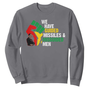 MLK Quotes We Have Guided Missiles And Misguided Men Sweatshirt Dr Martin Luther King Jr TS11 Charcoal Print Your Wear