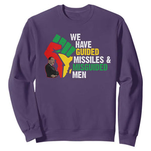MLK Quotes We Have Guided Missiles And Misguided Men Sweatshirt Dr Martin Luther King Jr TS11 Purple Print Your Wear
