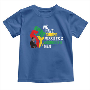 MLK Quotes We Have Guided Missiles And Misguided Men Toddler T Shirt Dr Martin Luther King Jr TS11 Royal Blue Print Your Wear