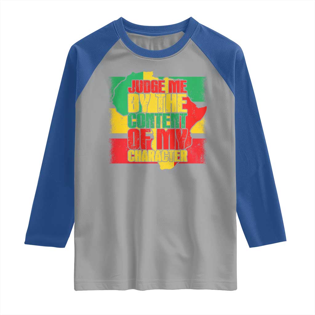 MLK Day Judge Me By The Content Of My Character Raglan Shirt Martin Luther King Africa Map Black History Month TS11 Sport Gray Royal Print Your Wear