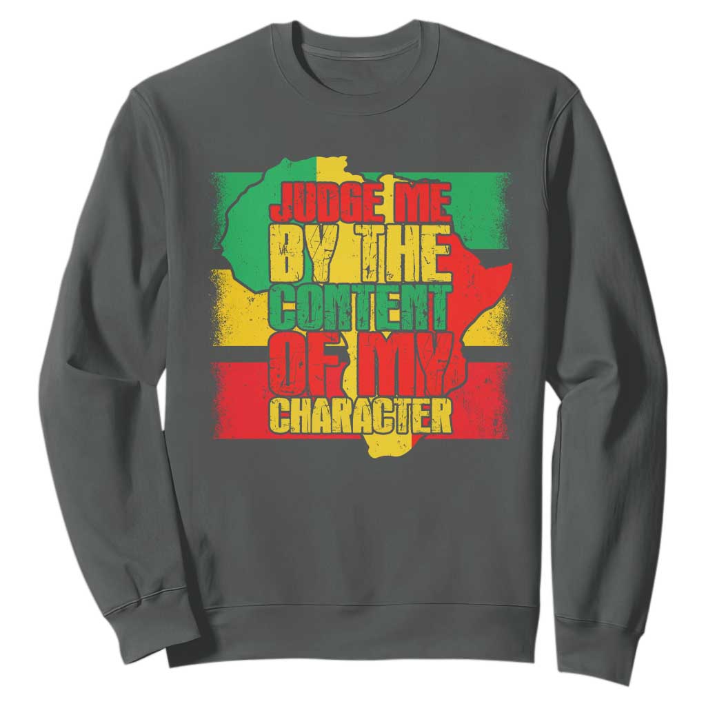 MLK Day Judge Me By The Content Of My Character Sweatshirt Martin Luther King Africa Map Black History Month TS11 Dark Heather Print Your Wear