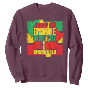MLK Day Judge Me By The Content Of My Character Sweatshirt Martin Luther King Africa Map Black History Month TS11 Maroon Print Your Wear