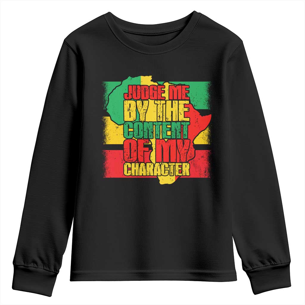MLK Day Judge Me By The Content Of My Character Youth Sweatshirt Martin Luther King Africa Map Black History Month TS11 Black Print Your Wear
