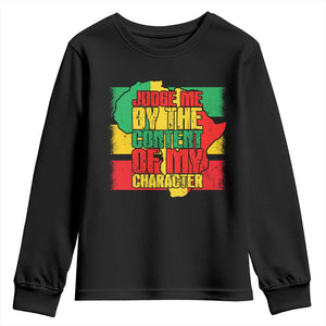 MLK Day Judge Me By The Content Of My Character Youth Sweatshirt Martin Luther King Africa Map Black History Month TS11 Black Print Your Wear