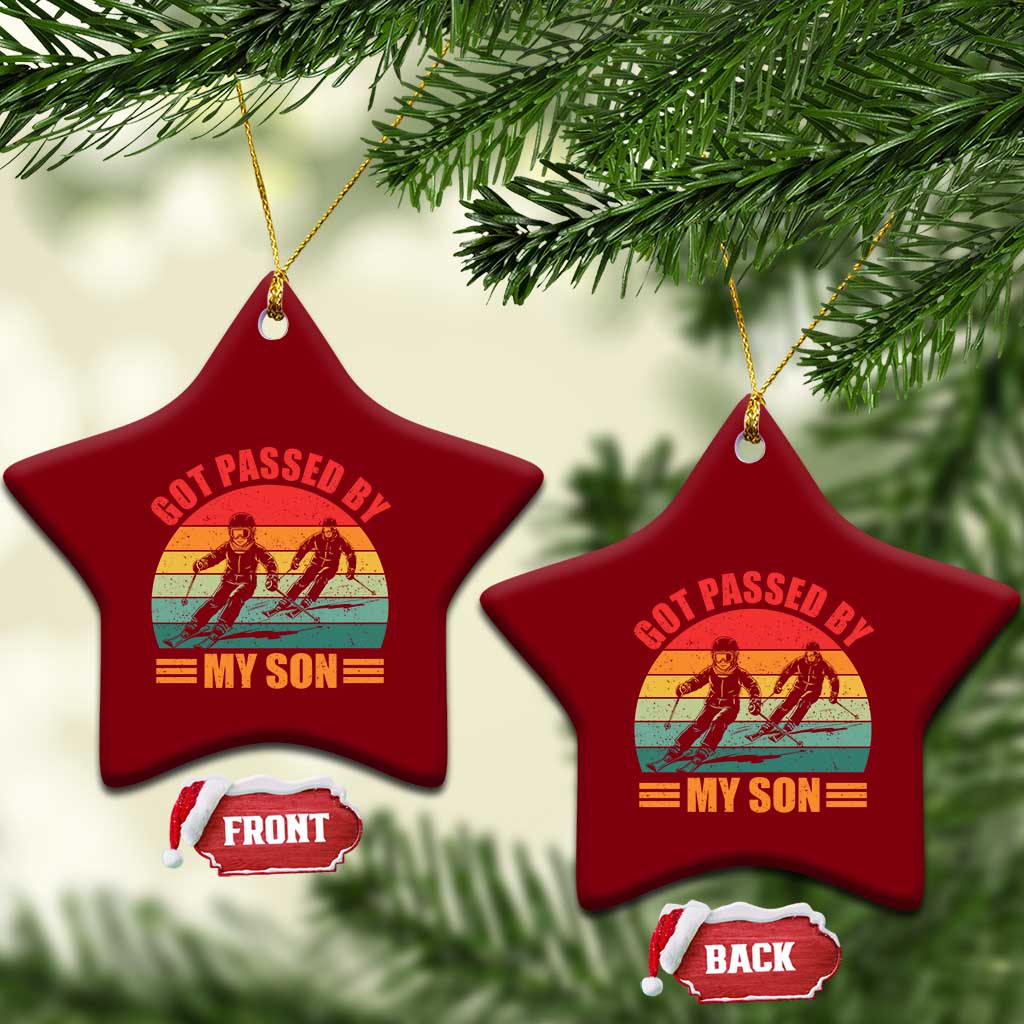 Funny Skiing Ski Dad Ceramic Ornament Got Passed By My Son Retro Vintage TS11 Print Your Wear