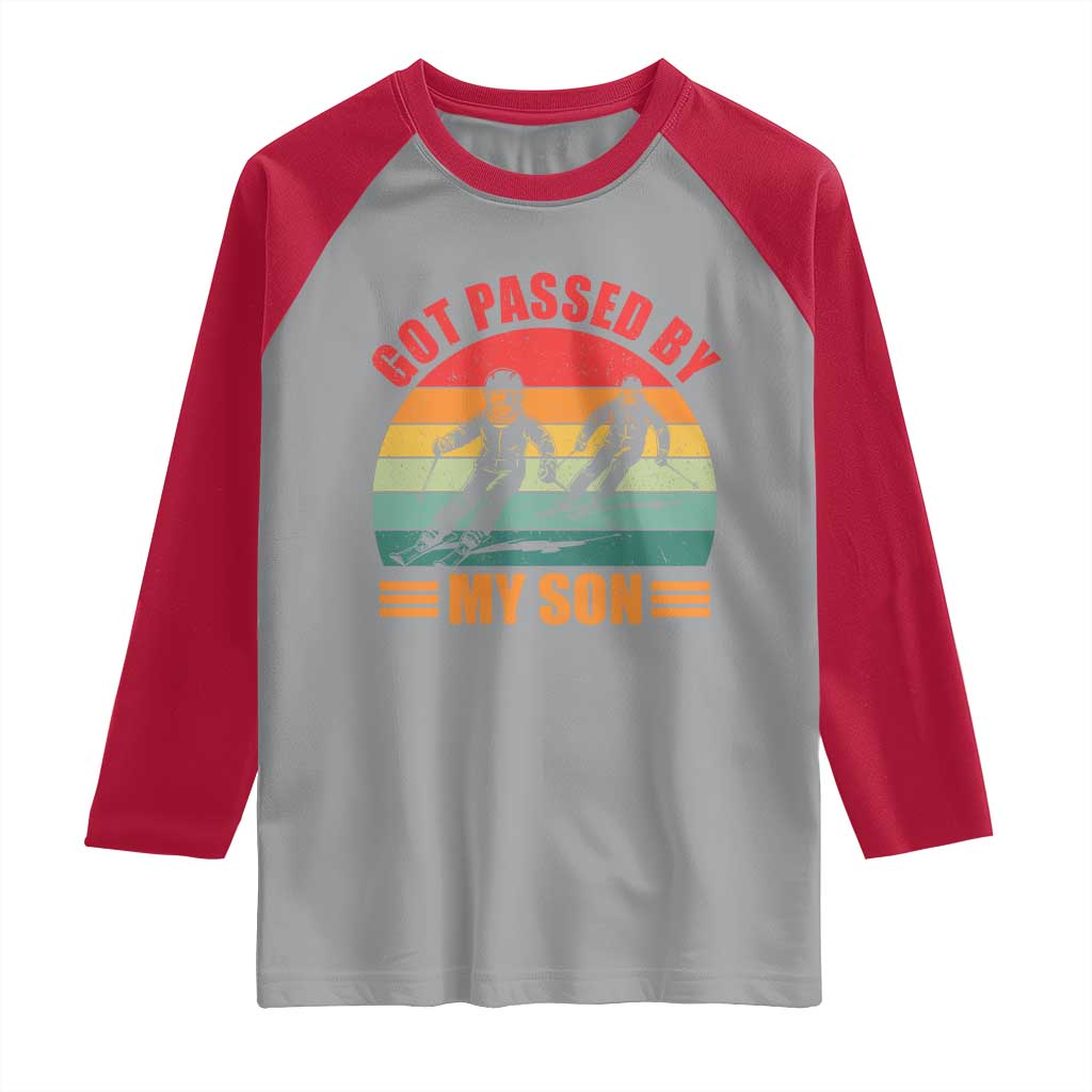 Funny Skiing Ski Dad Raglan Shirt Got Passed By My Son Retro Vintage TS11 Sport Gray Red Print Your Wear