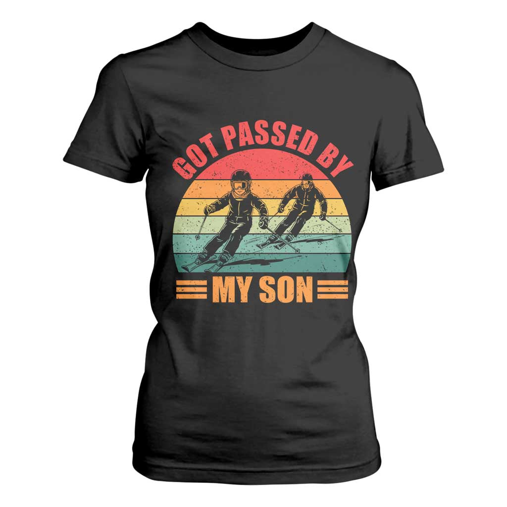 Funny Skiing Ski Dad T Shirt For Women Got Passed By My Son Retro Vintage TS11 Black Print Your Wear