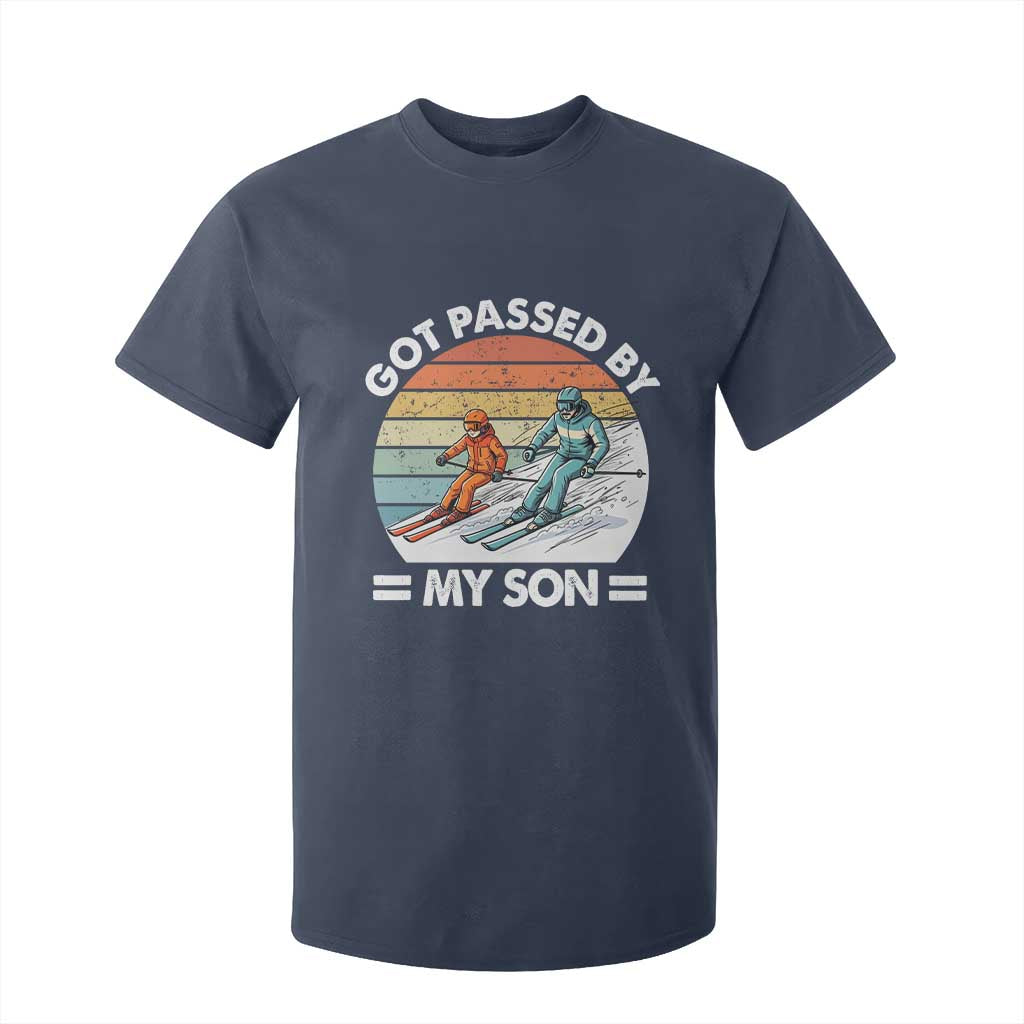 Funny Ski Dad T Shirt For Kid Got Passed By My Son Retro Vintage TS11 Navy Print Your Wear