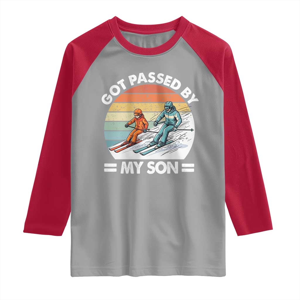 Funny Ski Dad Raglan Shirt Got Passed By My Son Retro Vintage TS11 Sport Gray Red Print Your Wear