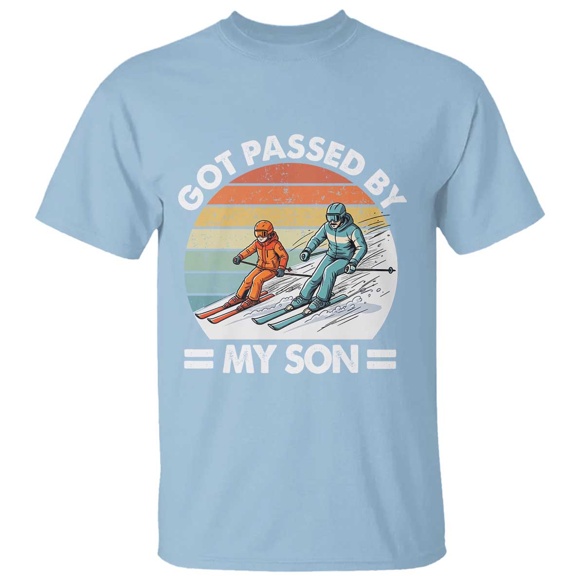 Funny Ski Dad T Shirt Got Passed By My Son Retro Vintage TS11 Light Blue Print Your Wear
