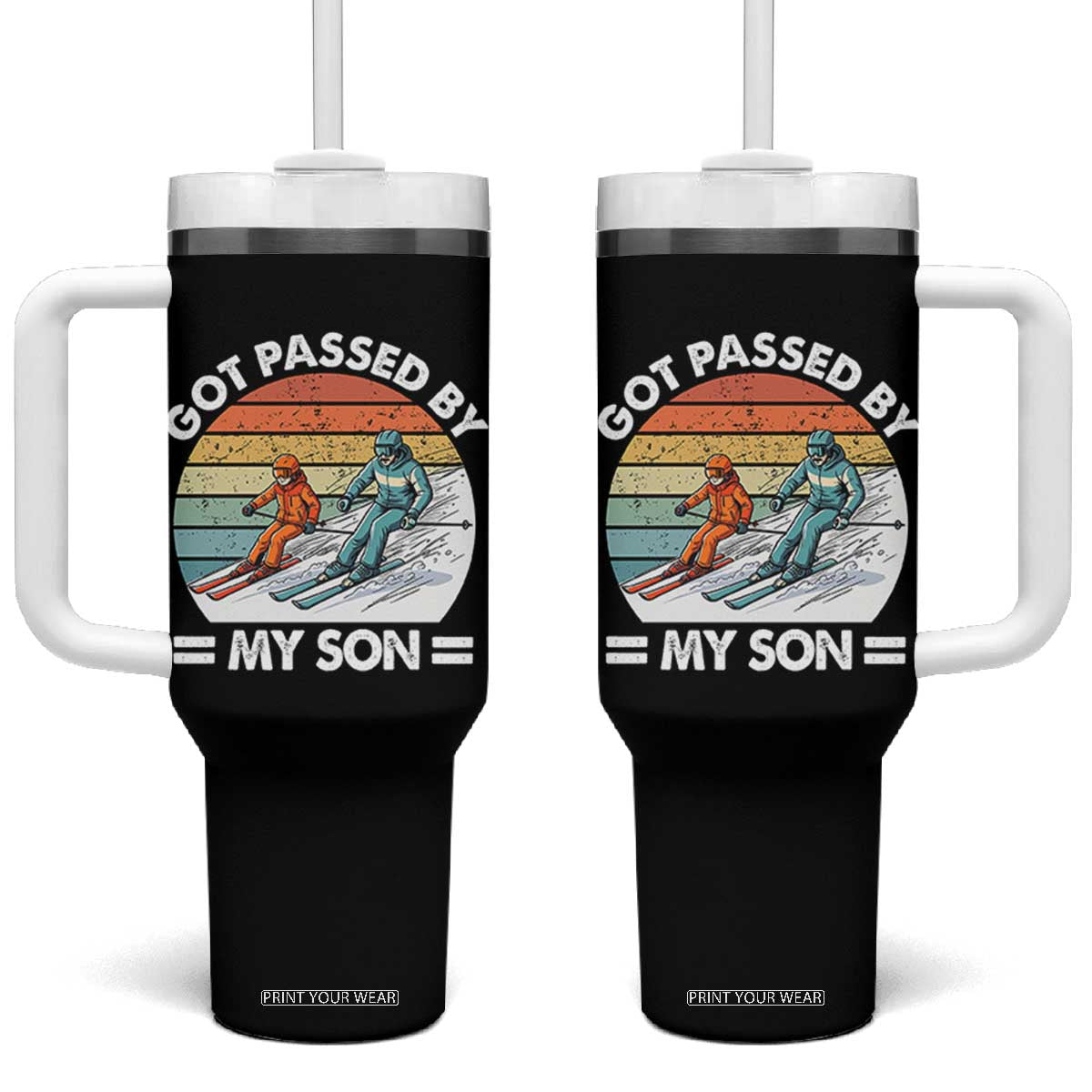Funny Ski Dad Tumbler With Handle Got Passed By My Son Retro Vintage TS11 One Size: 40 oz Black Print Your Wear