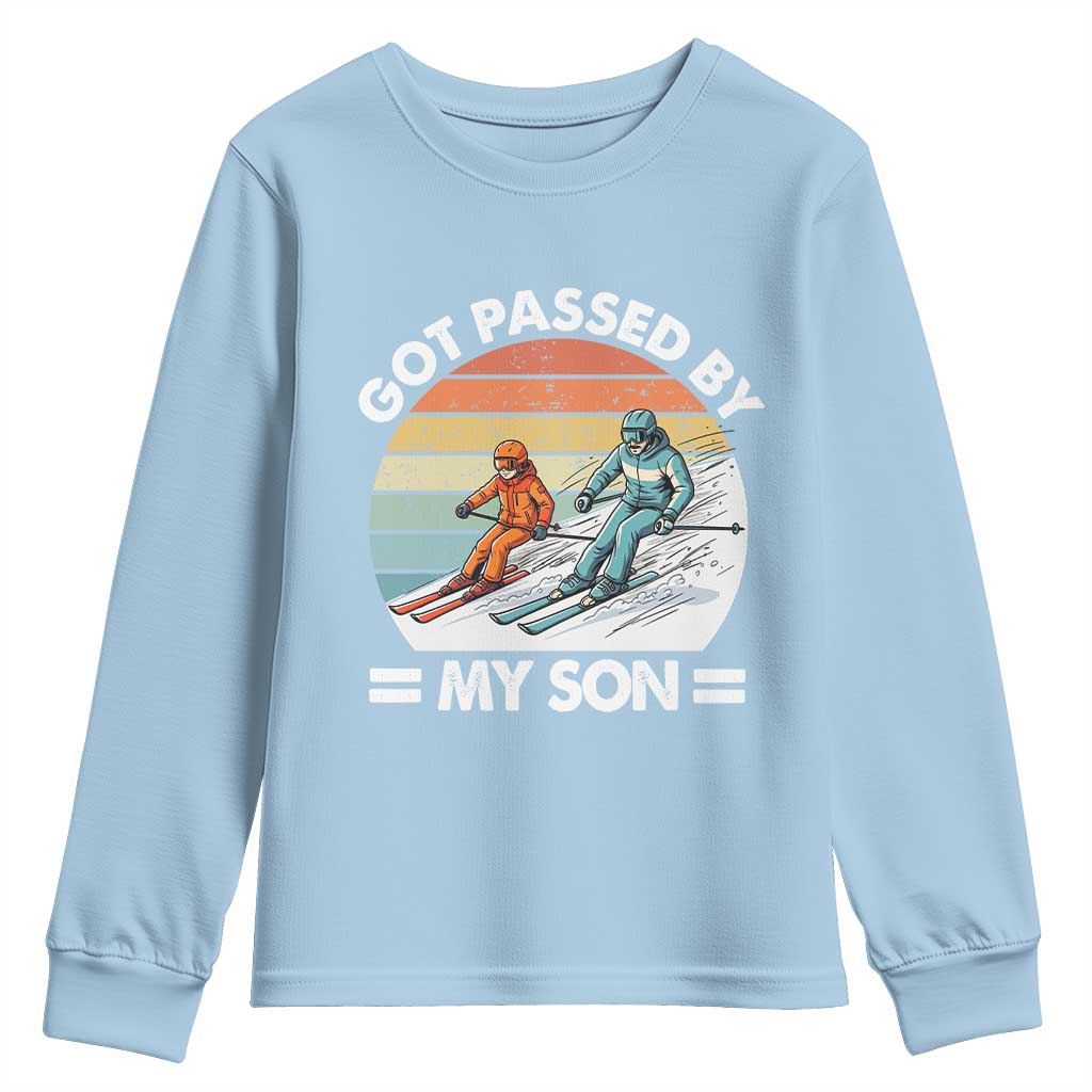 Funny Ski Dad Youth Sweatshirt Got Passed By My Son Retro Vintage TS11 Light Blue Print Your Wear