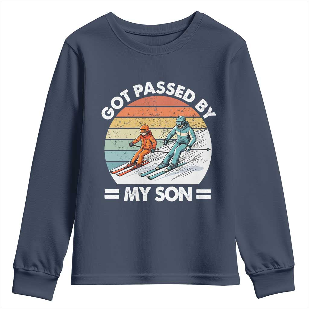 Funny Ski Dad Youth Sweatshirt Got Passed By My Son Retro Vintage TS11 Navy Print Your Wear