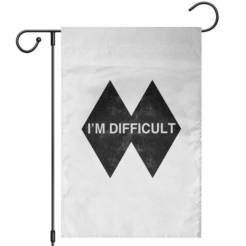 Funny I Am Difficult Double Black Diamond Ski Snowboard Garden Flag TS11 White Print Your Wear