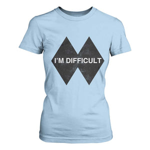 Funny I Am Difficult Double Black Diamond Ski Snowboard T Shirt For Women TS11 Light Blue Print Your Wear