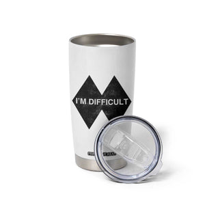 Funny I Am Difficult Double Black Diamond Ski Snowboard Tumbler Cup TS11 Print Your Wear