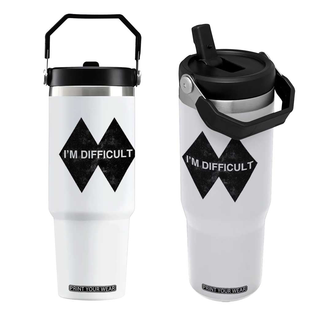 Funny I Am Difficult Double Black Diamond Ski Snowboard Flip Straw Tumbler TS11 One Size: 30 oz White Print Your Wear