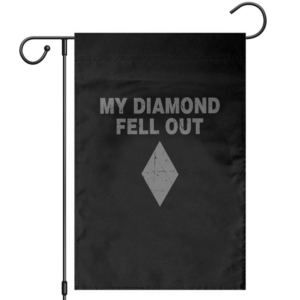 Funny Skiing Snowboarding Garden Flag My Diamond Fell Out Ski Puns Double Black Diamond TS11 Black Print Your Wear