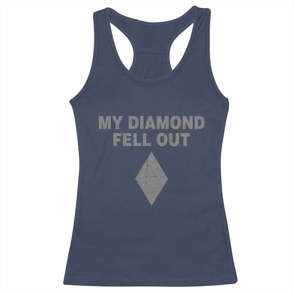 Funny Skiing Snowboarding Racerback Tank Top My Diamond Fell Out Ski Puns Double Black Diamond TS11 Navy Print Your Wear