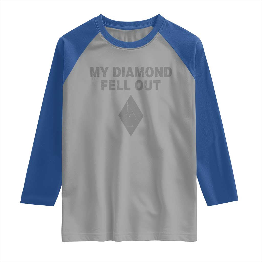 Funny Skiing Snowboarding Raglan Shirt My Diamond Fell Out Ski Puns Double Black Diamond TS11 Sport Gray Royal Print Your Wear
