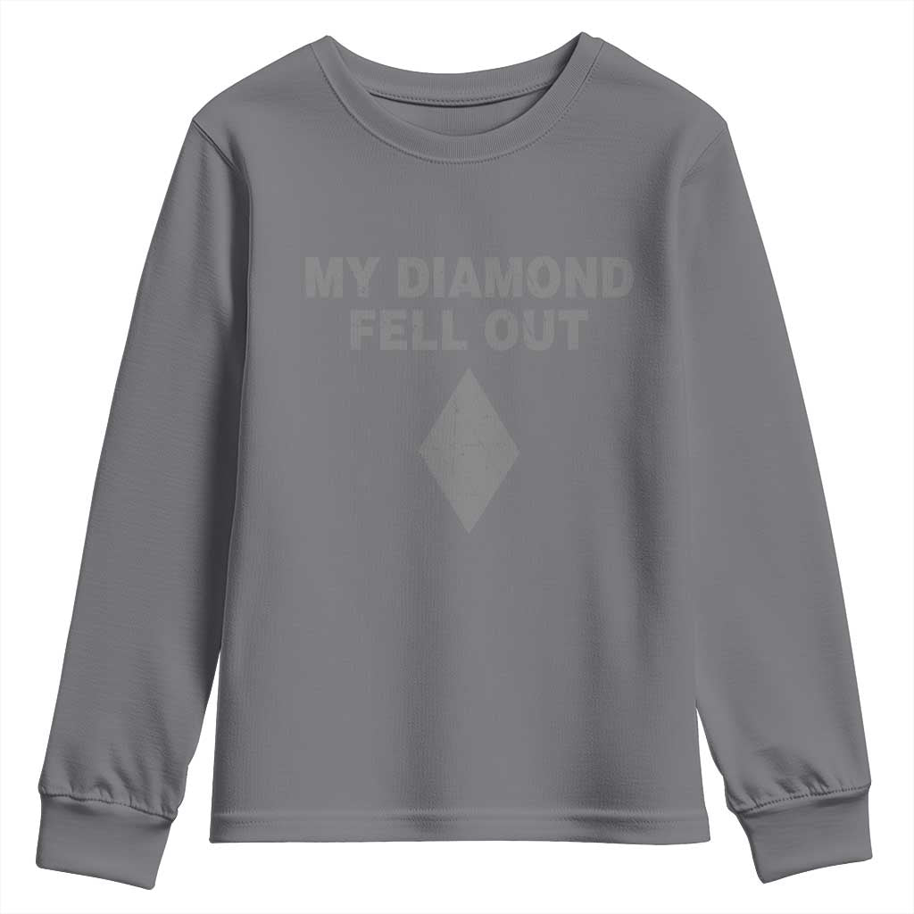 Funny Skiing Snowboarding Youth Sweatshirt My Diamond Fell Out Ski Puns Double Black Diamond TS11 Charcoal Print Your Wear