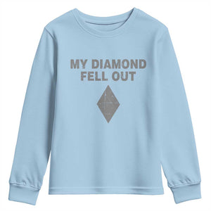 Funny Skiing Snowboarding Youth Sweatshirt My Diamond Fell Out Ski Puns Double Black Diamond TS11 Light Blue Print Your Wear