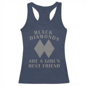 Funny Black Diamonds Are A Girls Best Friend Snow Skiing Racerback Tank Top TS11 Navy Print Your Wear