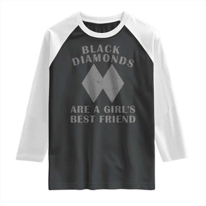 Funny Black Diamonds Are A Girls Best Friend Snow Skiing Raglan Shirt TS11 Black White Print Your Wear