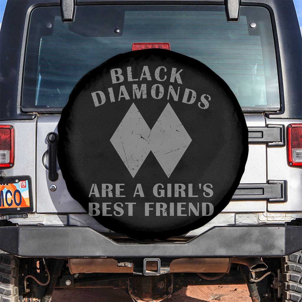Funny Black Diamonds Are A Girls Best Friend Snow Skiing Spare Tire Cover TS11 No hole Black Print Your Wear