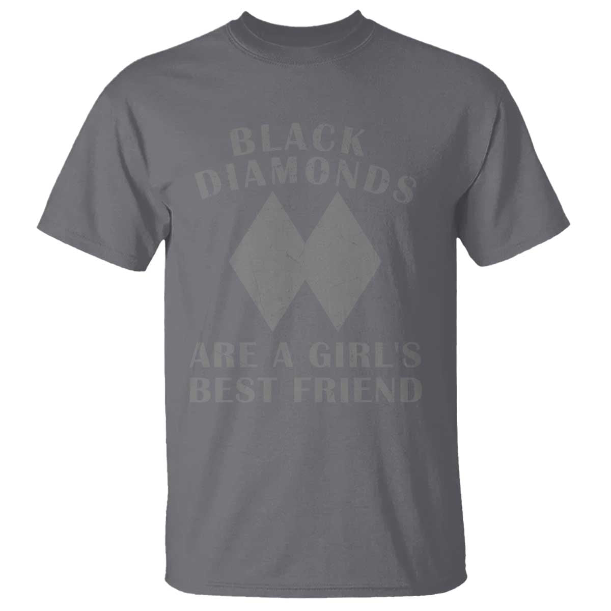 Funny Black Diamonds Are A Girls Best Friend Snow Skiing T Shirt TS11 Charcoal Print Your Wear