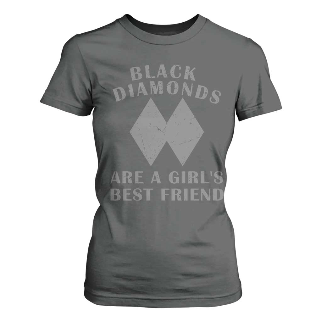 Funny Black Diamonds Are A Girls Best Friend Snow Skiing T Shirt For Women TS11 Dark Heather Print Your Wear