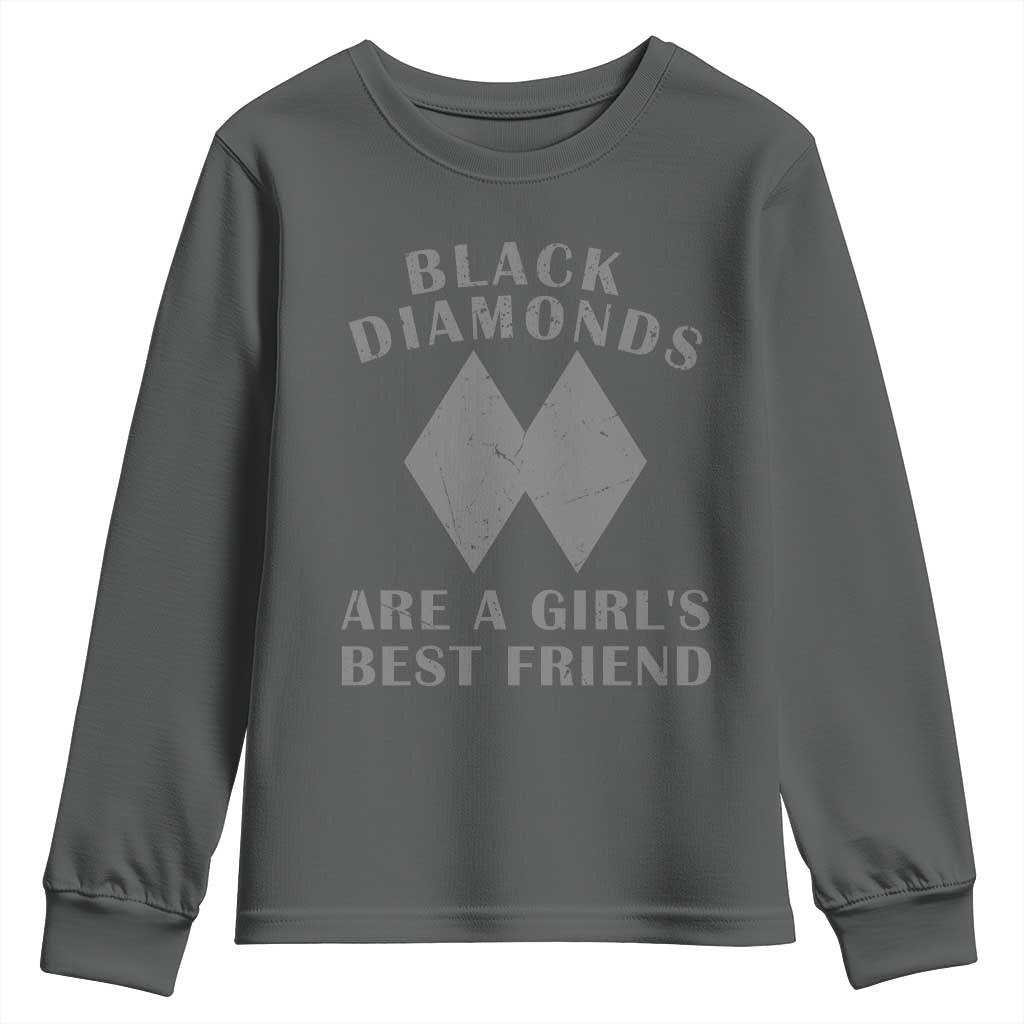 Funny Black Diamonds Are A Girls Best Friend Snow Skiing Youth Sweatshirt TS11 Dark Heather Print Your Wear