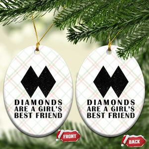 Funny Skiing Snowboarding Ceramic Ornament Diamonds Are A Girls Best Friend TS11 Print Your Wear