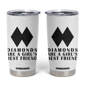 Funny Skiing Snowboarding Tumbler Cup Diamonds Are A Girls Best Friend TS11 White Print Your Wear