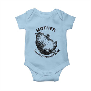 Funny Cat Mother I Am But Skin And Bone Baby Onesie TS11 Light Blue Print Your Wear