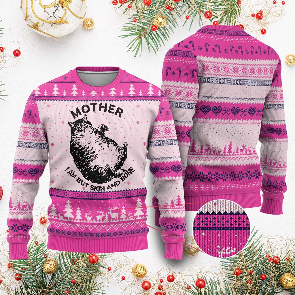 Funny Cat Mother I Am But Skin And Bone Ugly Christmas Sweater TS11 Hot Pink Print Your Wear